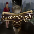 Cash or Crash Live